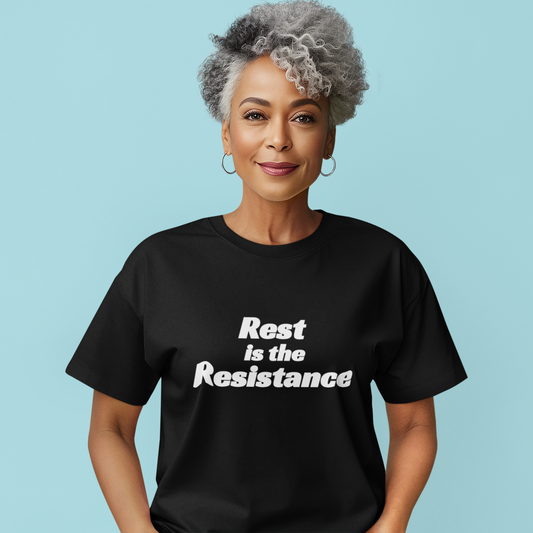 Rest is the Resistance